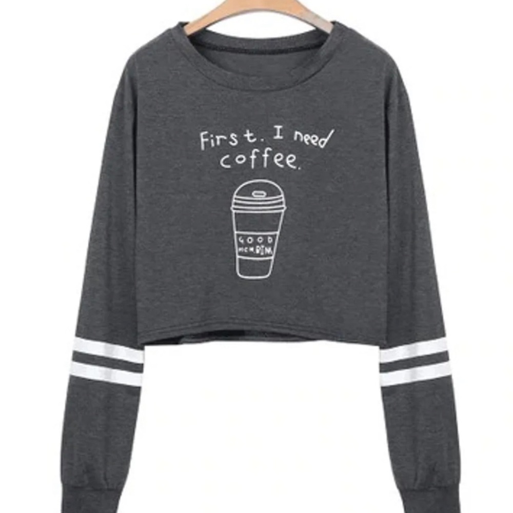 First I need COFFEE cropped sweatshirt medium